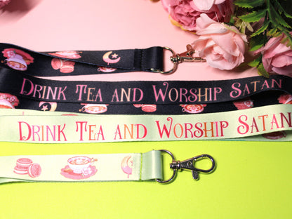 Drink Tea and Worship Satan Lanyard