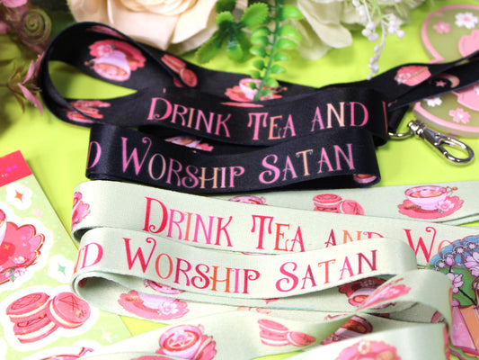 Drink Tea and Worship Satan Lanyard