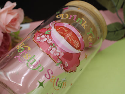 Drink Tea & Worship Satan Tumblers with Lid