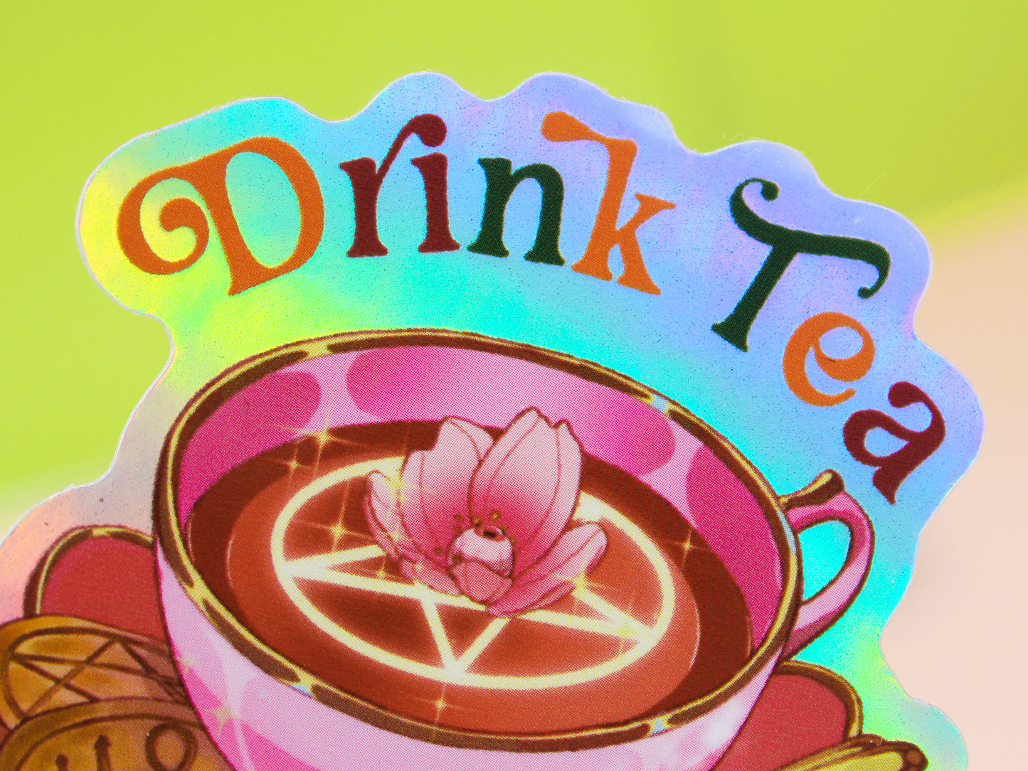 Drink Tea, Worship Satan Holo Sticker
